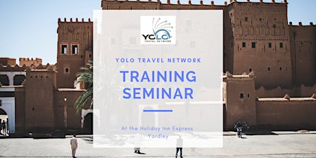 Yolo Travel Network Training Seminar at the Holiday Inn primary image