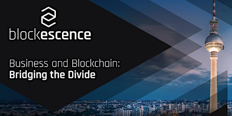 Blockescence DLT – Business and Blockchain: Bridging the Divide primary image