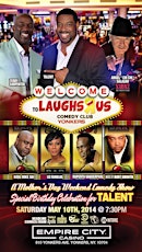 LAUGHS Я US COMEDY CLUB @ EMPIRE CITY CASINO * MOTHER'S DAY COMEDY SHOW * primary image