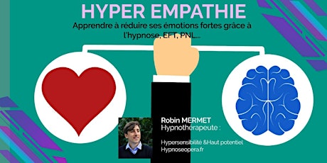 Image principale de Hyper-empathie : Moins ressentir les émotions fortes liées à l'entourage