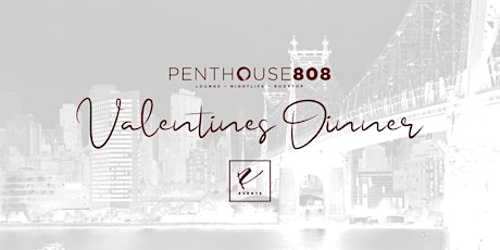 Valentine's Day Dinner at Penthouse 808 Rooftop primary image