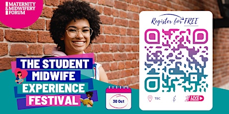 Hauptbild für The Student Midwife Experience Festival - 30 October 2024