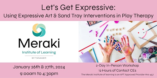 Let's Get Expressive: Using Expressive Arts and Sand Tray in Play Therapy primary image