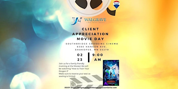 Walgrave Real Estate Group Client Appreciation Movie Day
