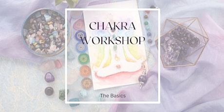 Chakra Workshop ~ The Basics primary image