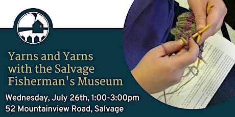 Yarns and Yarns with the Salvage Fisherman's Museum primary image