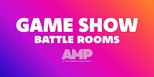 Primaire afbeelding van Game Show Battle Rooms  at the AMP