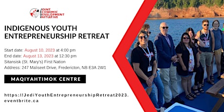 JEDI's Indigenous Youth Entrepreneurship Retreat 2023 primary image