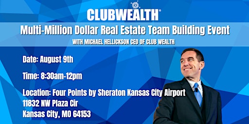 Multi-Million Dollar Real Estate Team Building Event| Kansas City, MO primary image