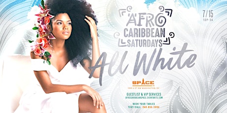 Afro-Caribbean Saturdays @ SPACE DC: The All-White Edition primary image