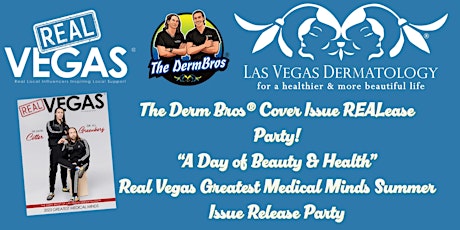 Real Vegas Greatest Medical Minds Summer Issue Release Party primary image