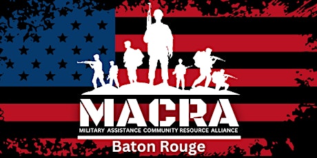 MACRA - Baton Rouge Monthly Meeting