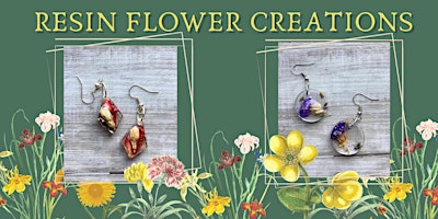 Resin Flower Creations- Jewelry Making Class primary image