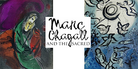 Marc Chagall and the Sacred: Opening Reception + Lecture  primary image
