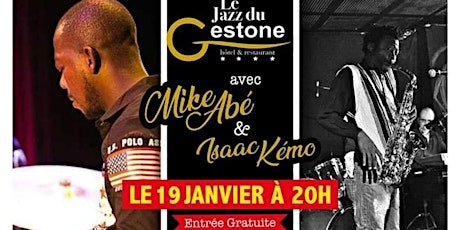 Image principale de Le Jazz du Gestone - MIKE ABE ET ISAAC KEMO EN CONCERT