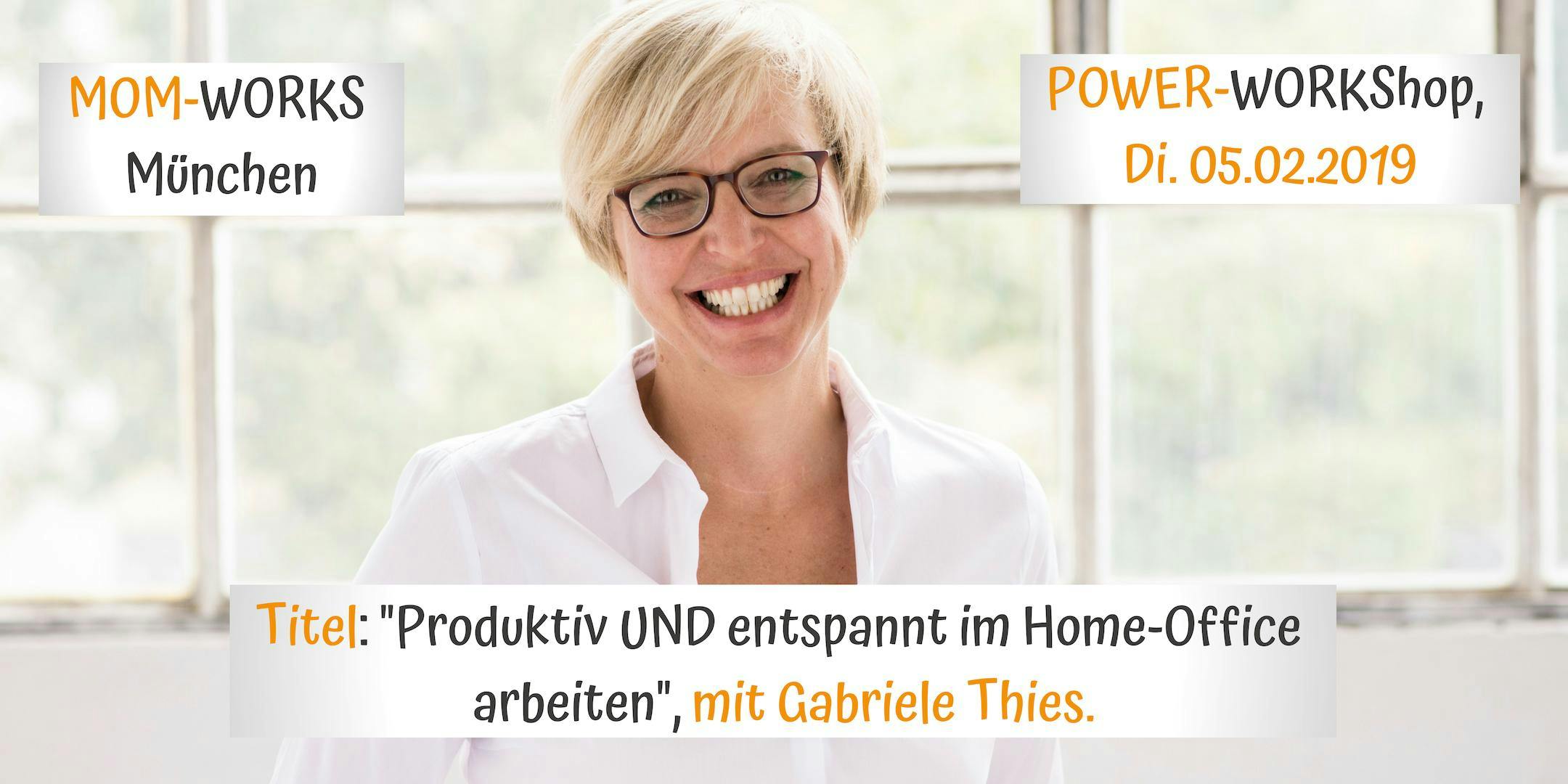 PowerWorkshop: Produktiv UND entspannt im Home-Office arbeiten. Mit Gabriele Thies.