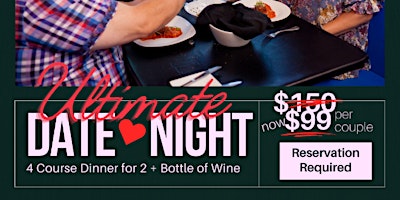 Ultimate Date Night: TWO four-course dinners AND a bottle of wine for $99! primary image