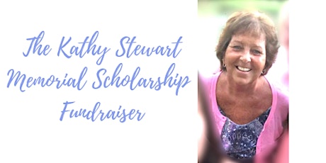 The Kathy Stewart Memorial Scholarship Fundraiser primary image