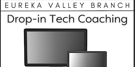 Drop-in Tech Coaching