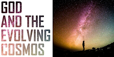 God and the Evolving Cosmos LIVE Podcast primary image