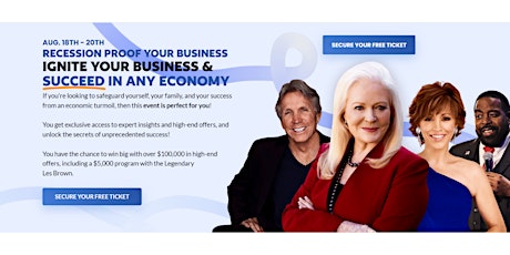 Recession Proof Your Business with Les Brown & Friends primary image