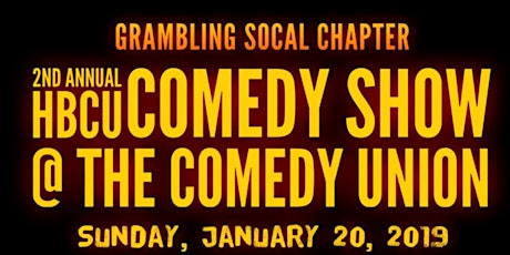 Grambling Alumni SoCal Chapter - 2nd Annual HBCU Comedy Show primary image