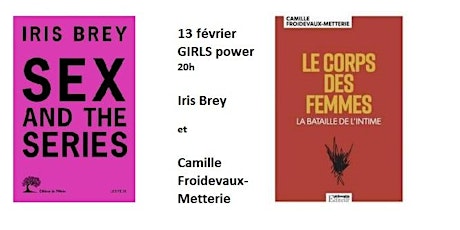 Image principale de GIRLS power #15 Iris Brey et Camille Froidevaux-Metterie