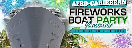 Collection image for Afrobeats Boat Parties Vancouver