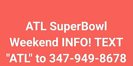 ATL SuperBowl Weekend INFO!! (Partybus/VIP Event ACCESS) primary image