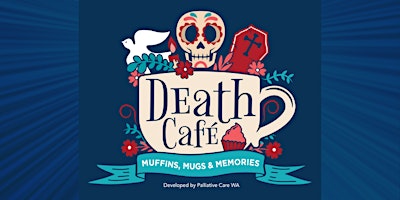 Imagen principal de Death Cafe - National Palliative Care Week