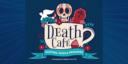 Hauptbild für Death Cafe - National Palliative Care Week 2024