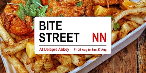 Immagine principale di Bite Street NN, Northampton street food event, August 25 to 27 