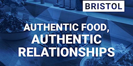 Authentic Food, Authentic Relationships primary image