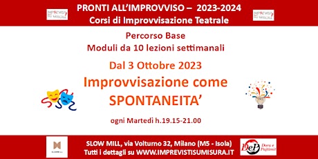 Immagine principale di Pronti all'Improvviso - Modulo Base  - Spontaneità - h.19.15 