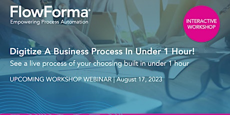 Virtual Workshop: Digitalize A Business Process In Under 1 Hour! primary image