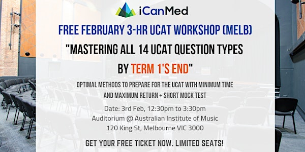 Free 3-hr UCAT Workshop (MELB): Mastering All 14 UCAT Question Types by Term 1’s End