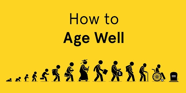 Sydney Science Forum - How to age well