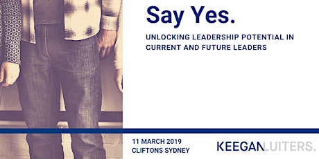 Say Yes - Unlocking Leadership Potential in Current and Future Leaders primary image