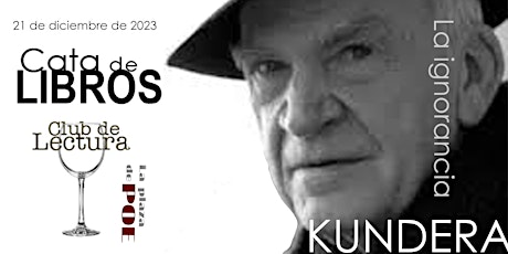 Imagen principal de CATA DE LIBROS. La ignorancia de Milan Kundera