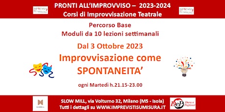 Immagine principale di Pronti all'Improvviso - Modulo Base  - Spontaneità - h.21.15 