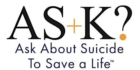ASK About Suicide to Save a Life training primary image