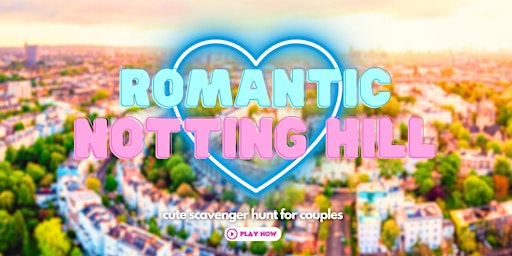Imagem principal do evento Romantic Notting Hill: Cute Scavenger Hunt for Couples