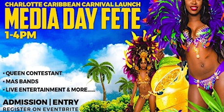Charlotte Caribbean Carnival Launch/Media Day Fete primary image
