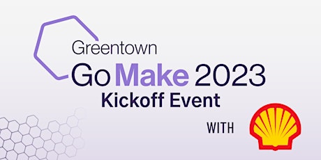 Go Make 2023 Kickoff Event primary image