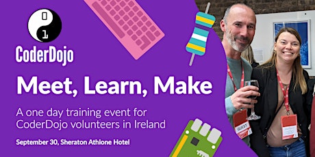 Meet, Learn, Make: A one-day training event for CoderDojo volunteers primary image