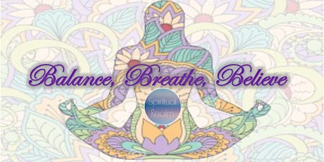 Balance, Breathe, Believe - Yoga Workshops primary image