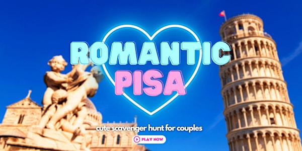 Romantic Pisa: Cute Scavenger Hunt for Couples