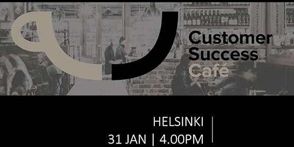 Customer Success Café Helsinki - The First Community Meeting