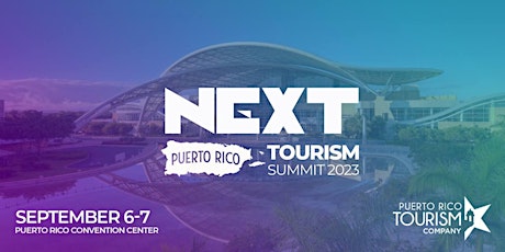 Puerto Rico Tourism Summit 2023 primary image