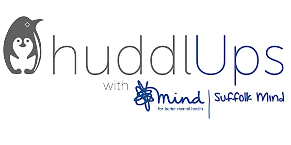 Huddl Up with Suffolk Mind - Self Harm